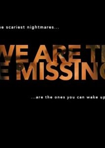 We Are the Missing